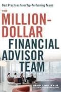 The Million-Dollar Financial Advisor Team