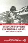 Greenland’s Stolen Indigenous Children