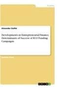Developments in Entrepreneurial Finance. Determinants of Success of ICO Funding Campaigns
