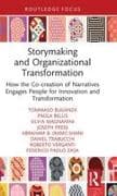 Storymaking and Organizational Transformation
