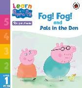 Learn with Peppa Phonics Level 1 Book 5 – Fog! Fog! and In the Den (Phonics Reader)