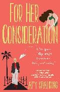 For Her Consideration