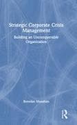 Strategic Corporate Crisis Management