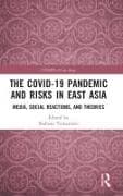 The COVID-19 Pandemic and Risks in East Asia