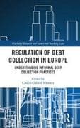 Regulation of Debt Collection in Europe