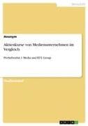Aktienkurse von Medienunternehmen im Vergleich