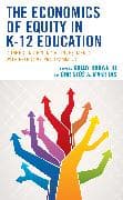 The Economics of Equity in K-12 Education