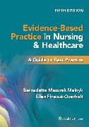 Evidence-Based Practice in Nursing & Healthcare