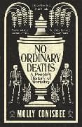 No Ordinary Deaths