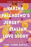 Varina Palladino's Jersey Italian Love Story