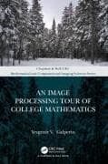 An Image Processing Tour of College Mathematics