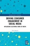 Driving Consumer Engagement in Social Media
