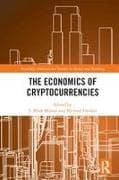 The Economics of Cryptocurrencies
