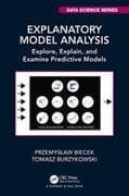 Explanatory Model Analysis