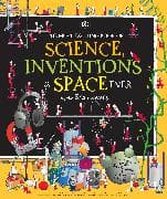 The Most Exciting Book of Science, Inventions, and Space Ever