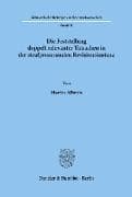 Die Feststellung doppelt relevanter Tatsachen in der strafprozessualen Revisionsinstanz