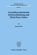 Grenzüberschreitende Streitverkündung und Third Party Notice