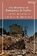 Architectures of Emergency in Turkey