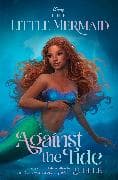 The Little Mermaid: Against the Tide