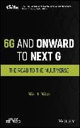 6G and Onward to Next G