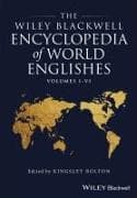 The Wiley Blackwell Encyclopedia of World Englishes, 6 Volume Set