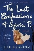 The Last Confessions of Sylvia P