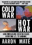 Cold War, Hot War