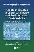 Nanotechnologies in Green Chemistry and Environmental Sustainability