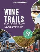 Lonely Planet Wine Trails