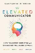 The Elevated Communicator