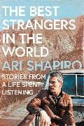 The Best Strangers in the World