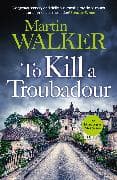 To Kill a Troubadour