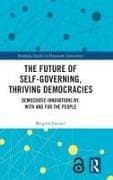 The Future of Self-Governing, Thriving Democracies