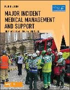 Major Incident Medical Management and Support