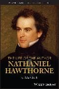 The Life of the Author: Nathaniel Hawthorne