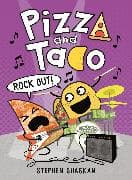 Pizza and Taco: Rock Out!
