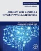 Intelligent Edge Computing for Cyber Physical Applications