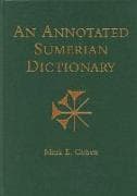 An Annotated Sumerian Dictionary