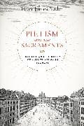 Pietism and the Sacraments