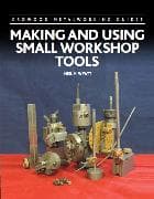Making and Using Small Workshop Tools