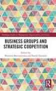 Business Groups and Strategic Coopetition