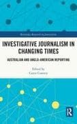 Investigative Journalism in Changing Times