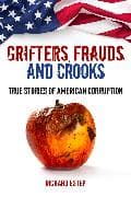 Grifters, Frauds, and Crooks