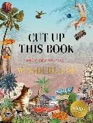 Cut Up This Book and Create Your Own Wonderland
