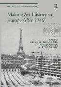 Making Art History in Europe After 1945