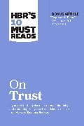 HBR's 10 Must Reads on Trust