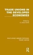 Trade Unions in the Developed Economies