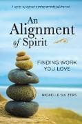 An Alignment of Spirit