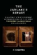 THE JANUARY 6 REPORT