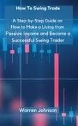 How To Swing Trade